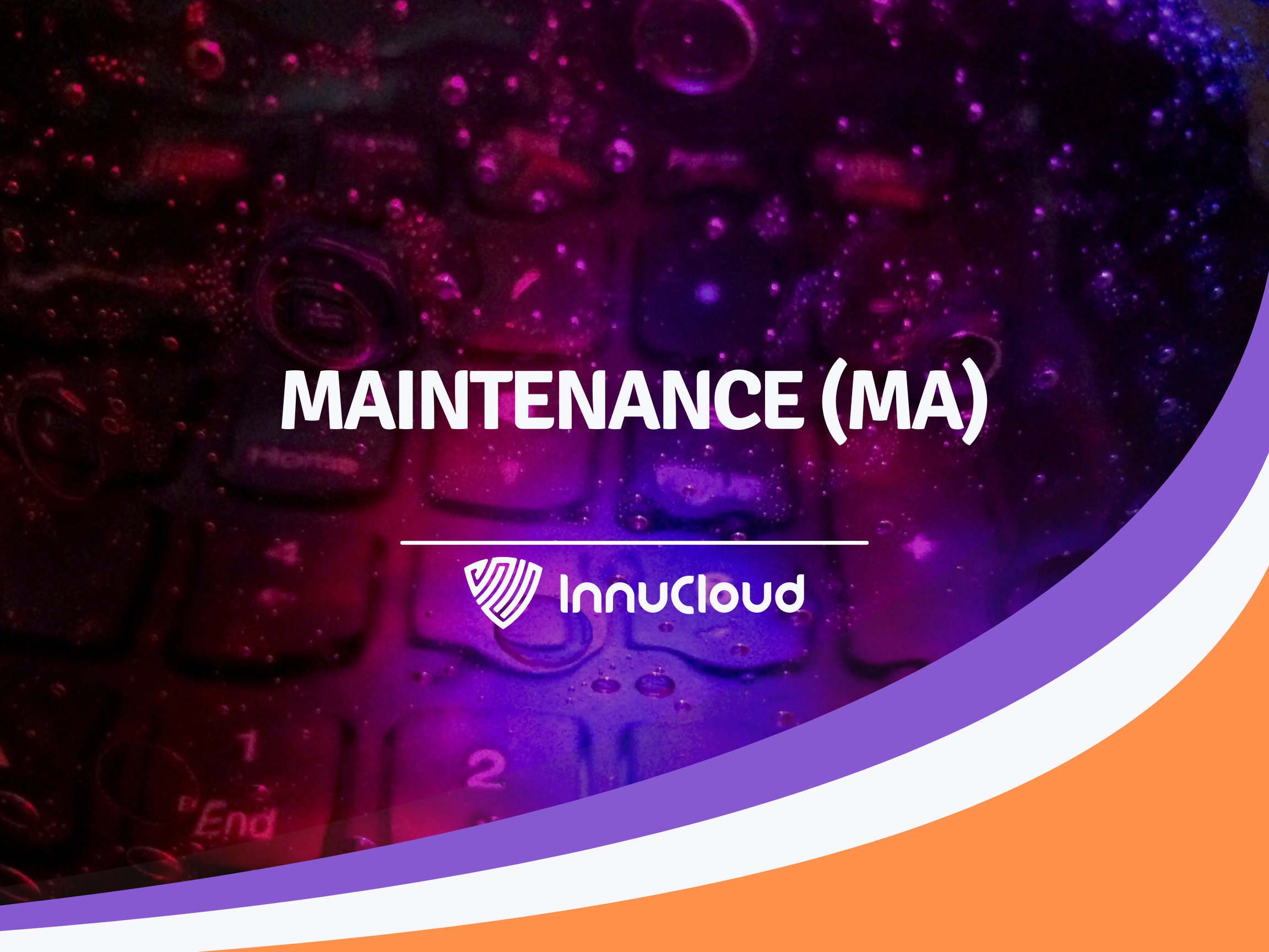 Maintenance (MA)