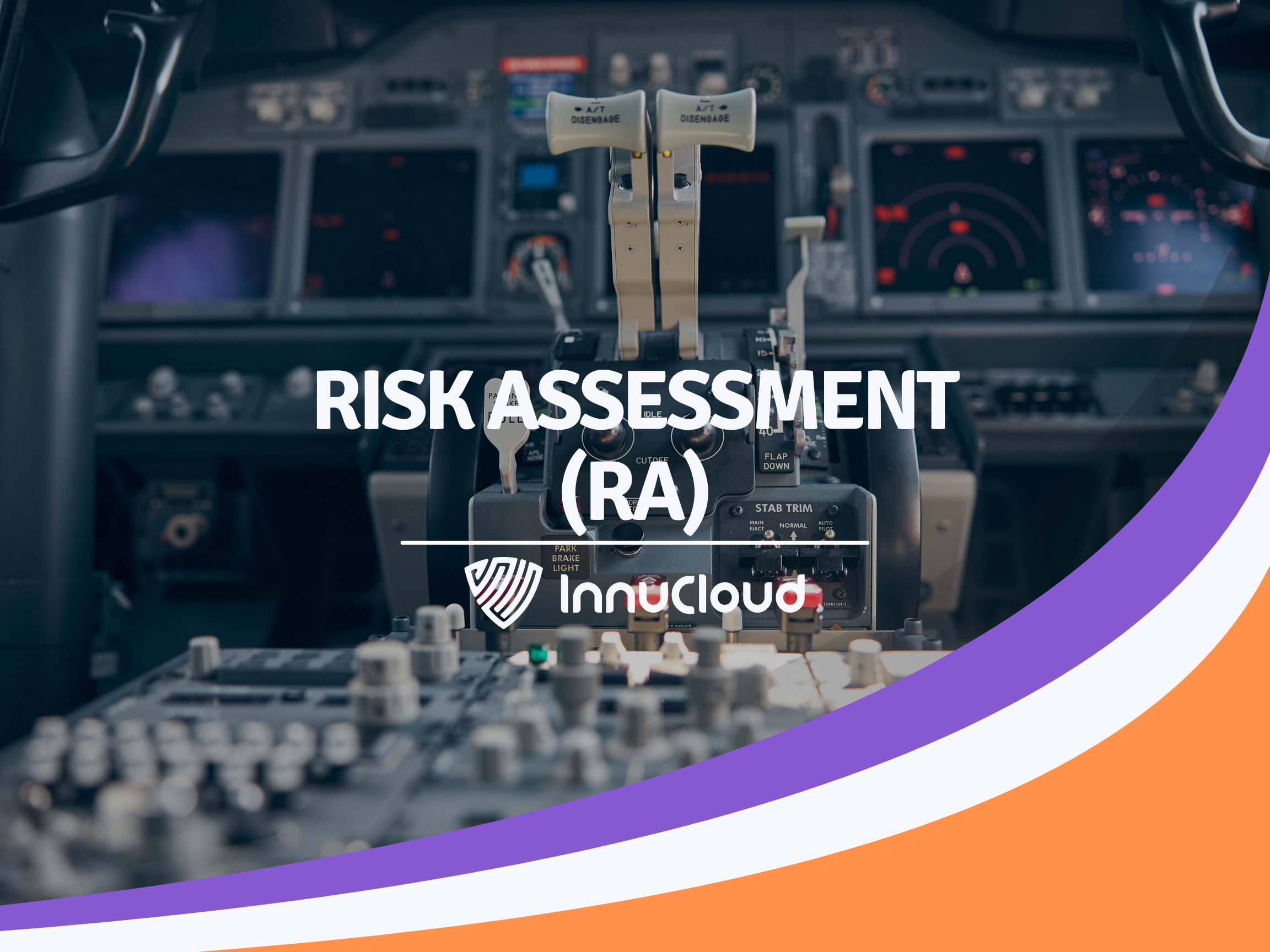 Risk Assessment (RA)